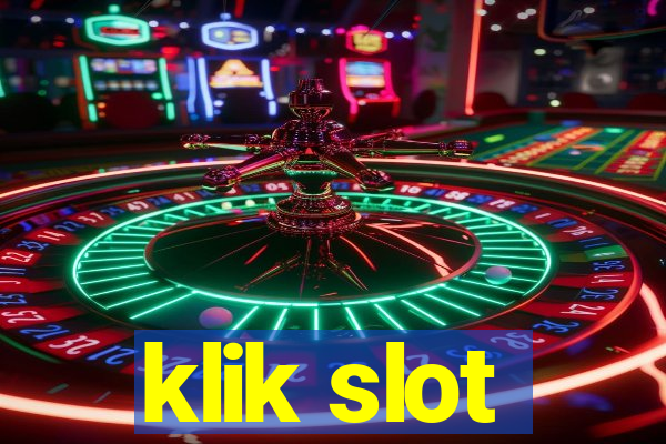 klik slot