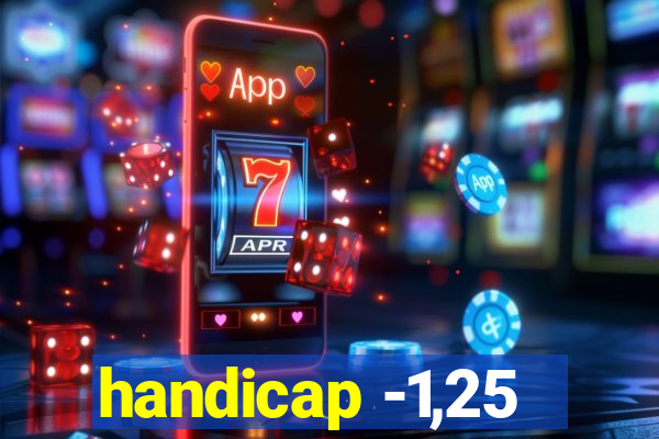 handicap -1,25