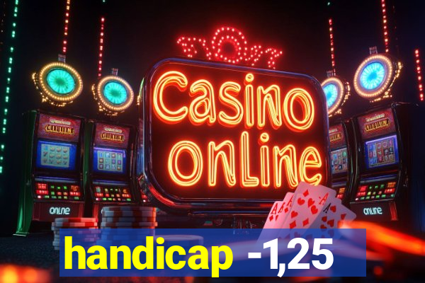 handicap -1,25