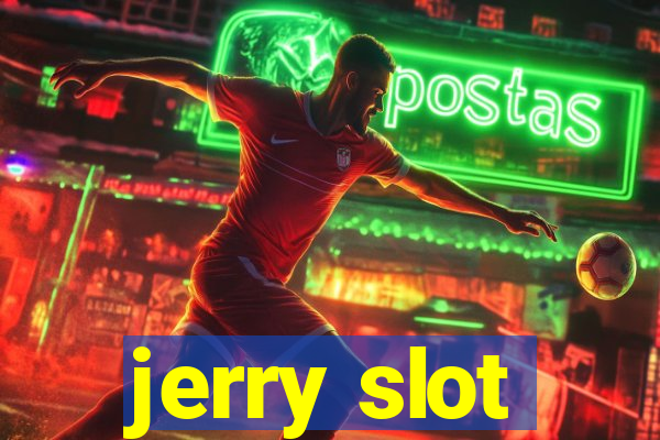 jerry slot