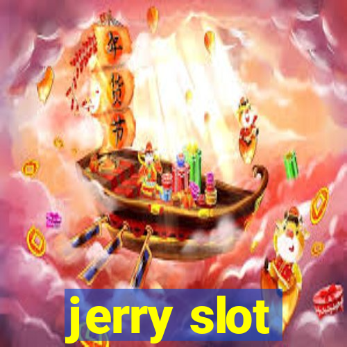 jerry slot