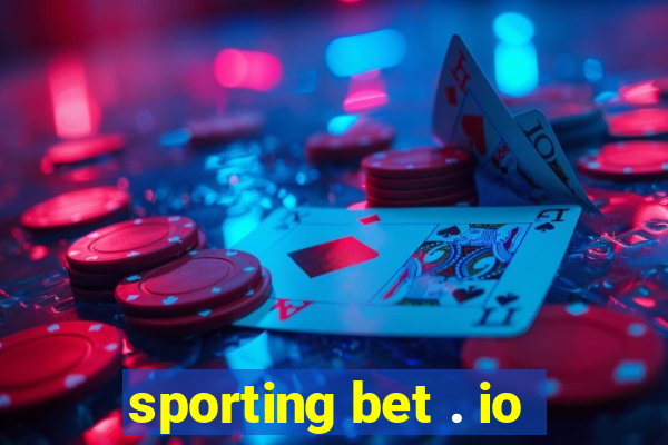 sporting bet . io