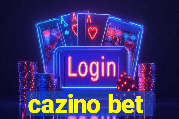 cazino bet