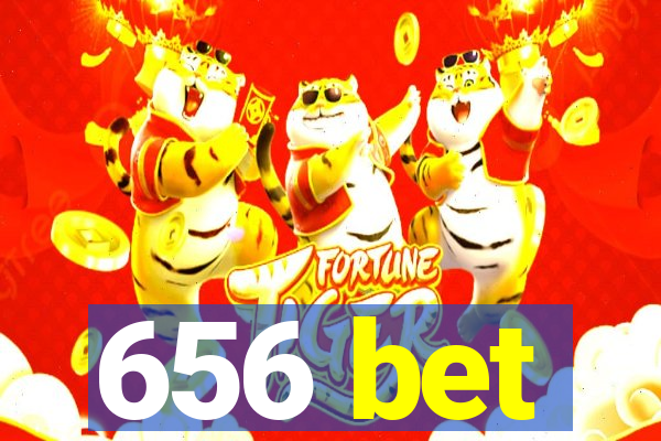 656 bet