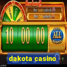 dakota casino