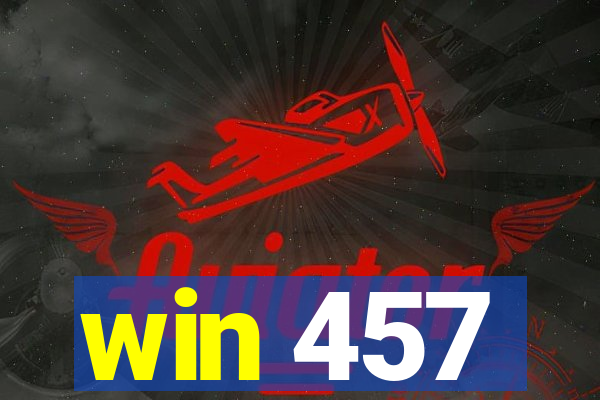 win 457