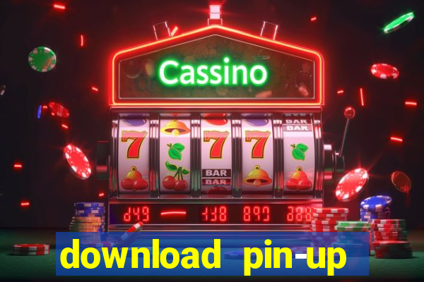 download pin-up casino apk