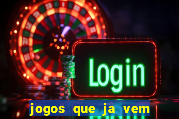 jogos que ja vem com bonus