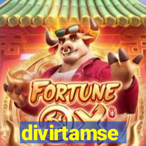 divirtamse