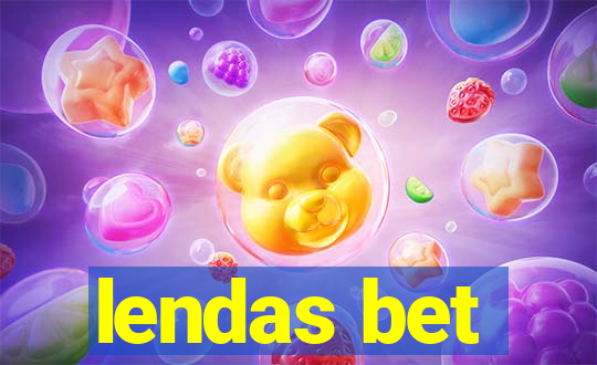 lendas bet