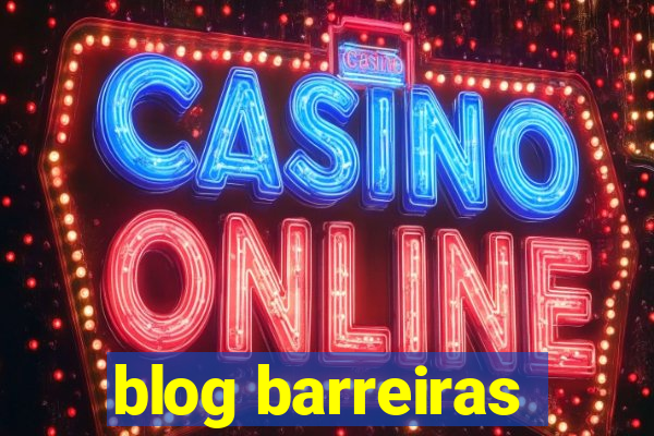 blog barreiras