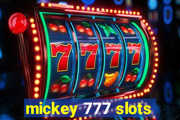 mickey 777 slots