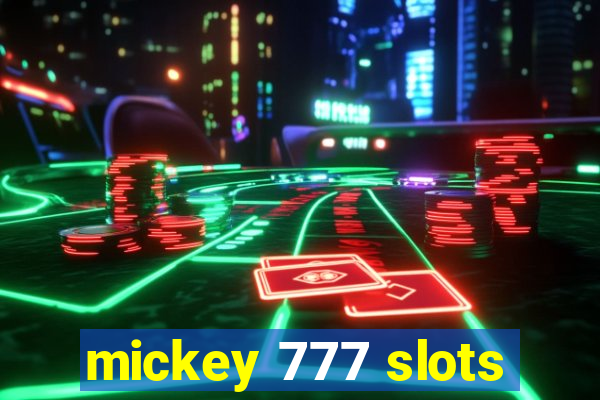 mickey 777 slots