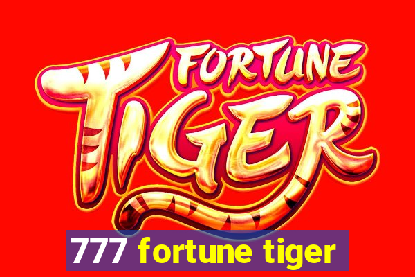 777 fortune tiger