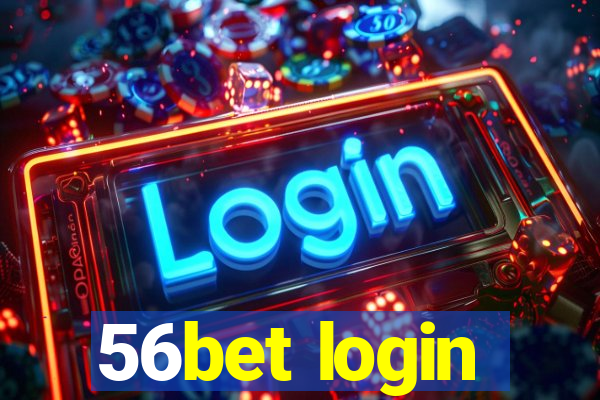 56bet login