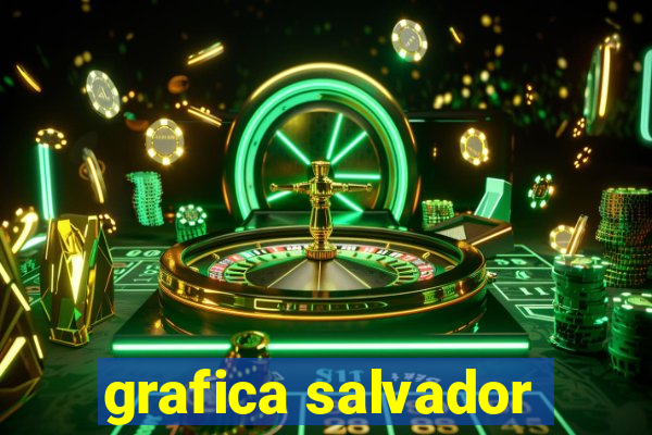 grafica salvador