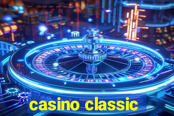 casino classic