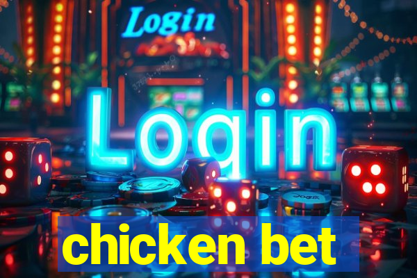 chicken bet