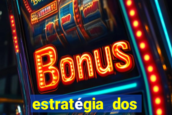 estratégia dos jogos slots