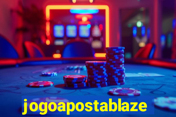 jogoapostablaze