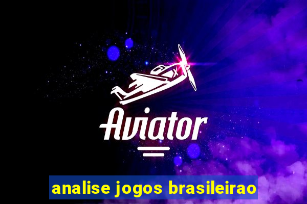 analise jogos brasileirao