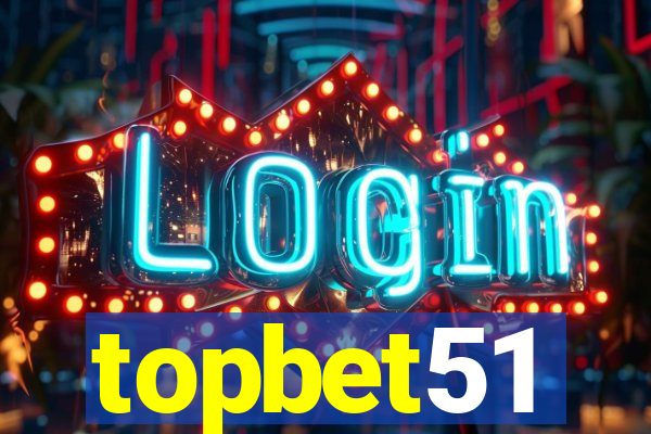 topbet51