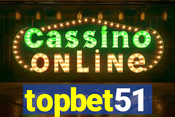 topbet51