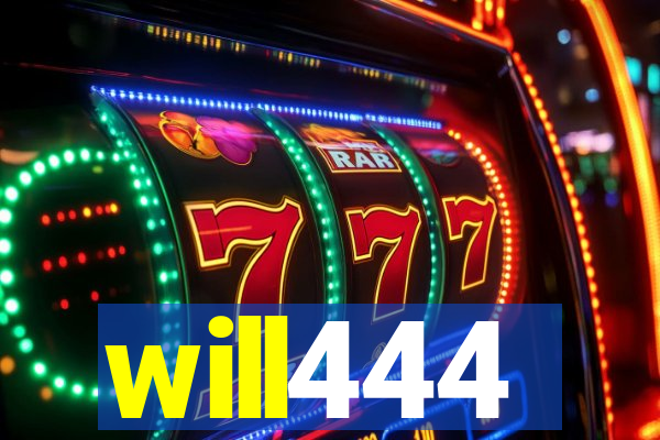 will444