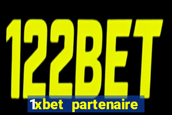 1xbet partenaire apk download