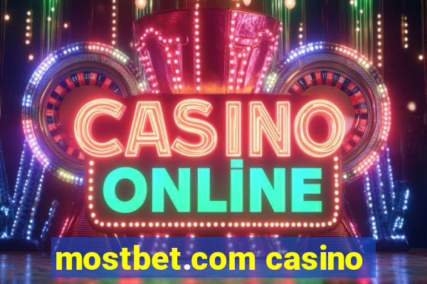 mostbet.com casino