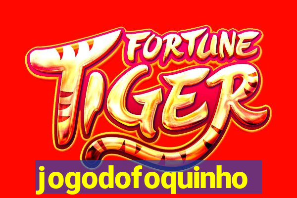 jogodofoquinho