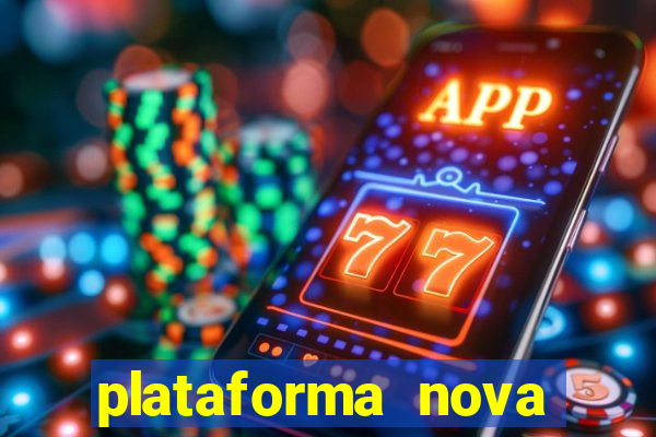 plataforma nova deposito minimo 1 real