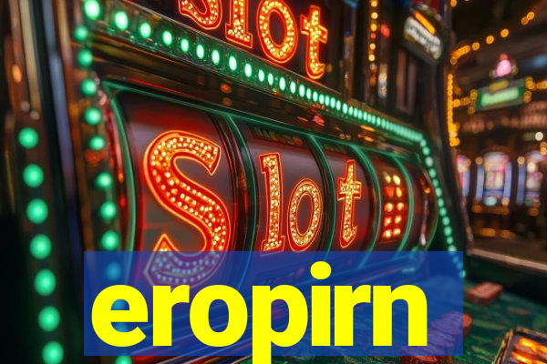 eropirn