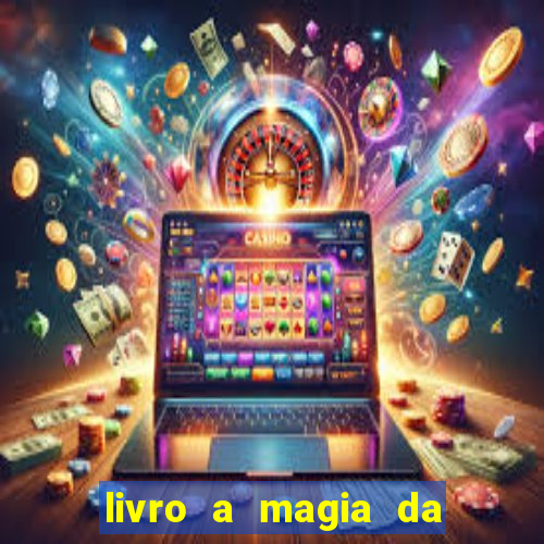 livro a magia da sobrevivência pdf