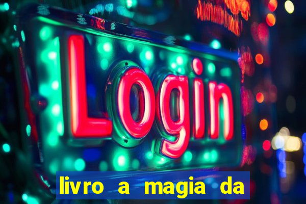 livro a magia da sobrevivência pdf