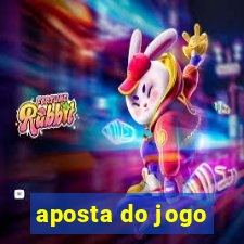 aposta do jogo