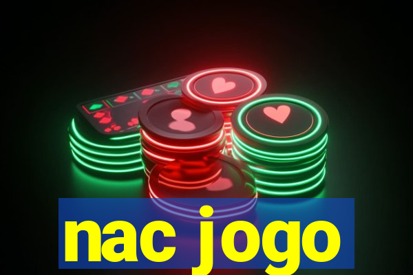 nac jogo