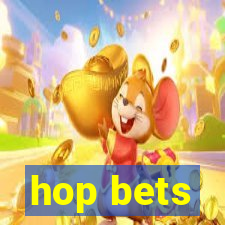 hop bets