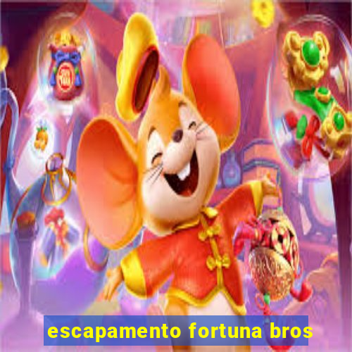 escapamento fortuna bros