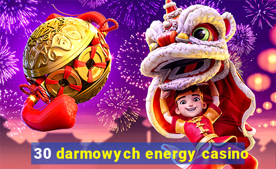 30 darmowych energy casino