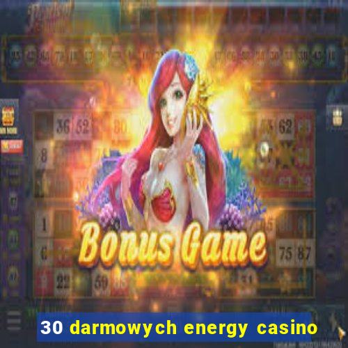 30 darmowych energy casino