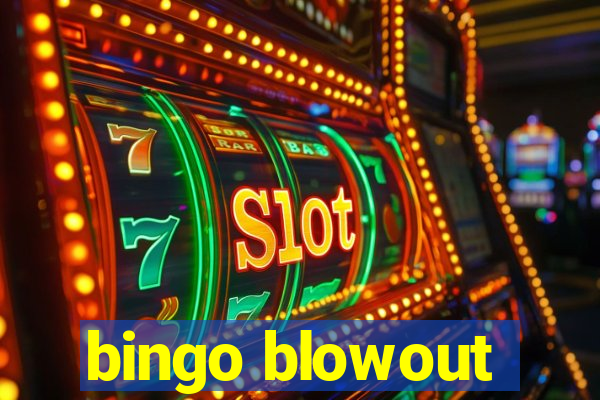 bingo blowout