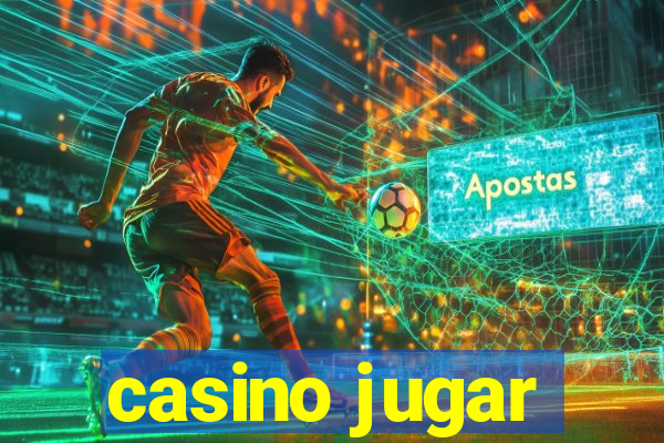 casino jugar