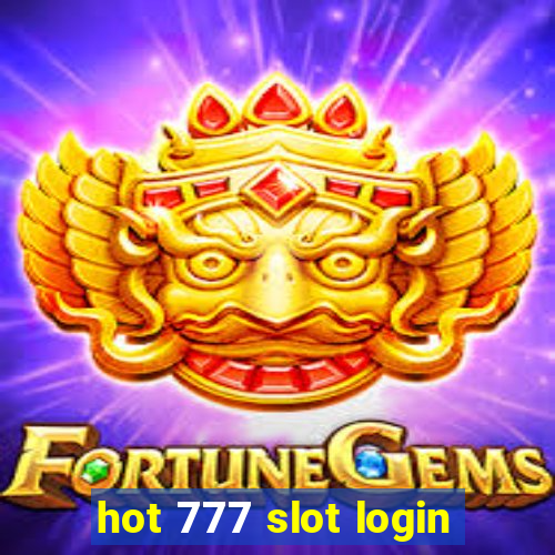 hot 777 slot login