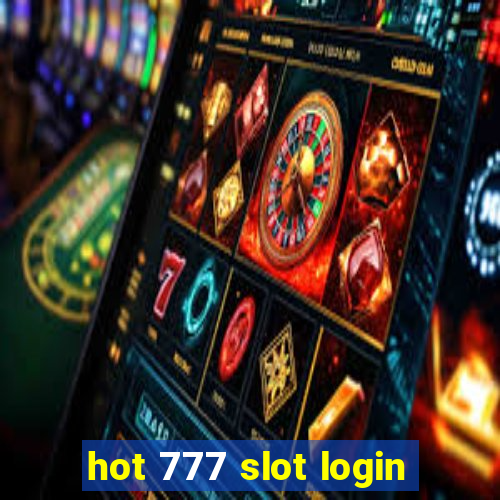 hot 777 slot login