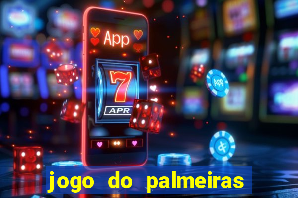 jogo do palmeiras ao vivo gratis