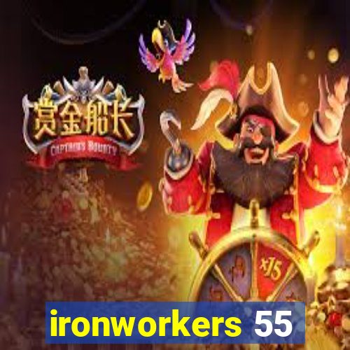 ironworkers 55