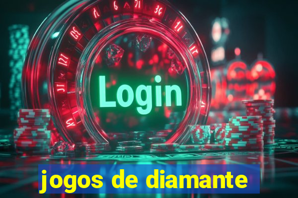 jogos de diamante