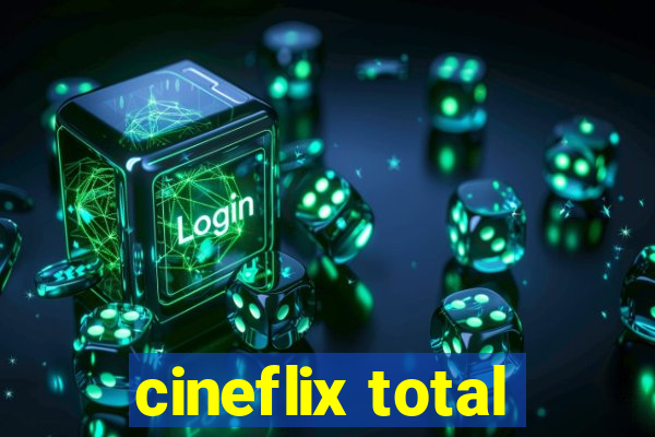 cineflix total