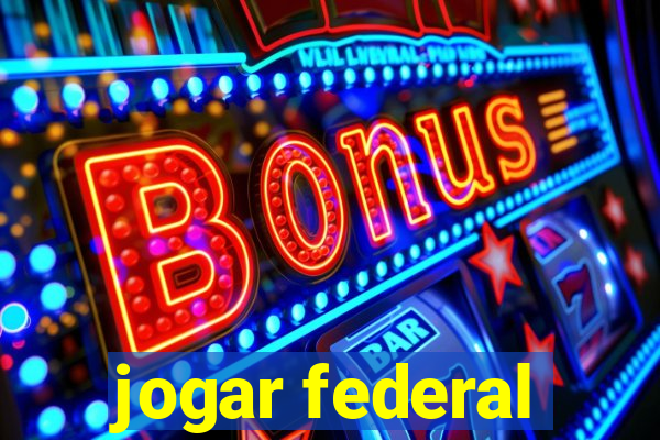 jogar federal